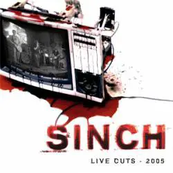 Sinch : Live Cuts 2005